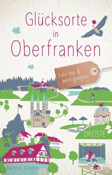 Image du produit Glücksorte in Oberfranken (Allemand, Kerstin Klinger, 2020)