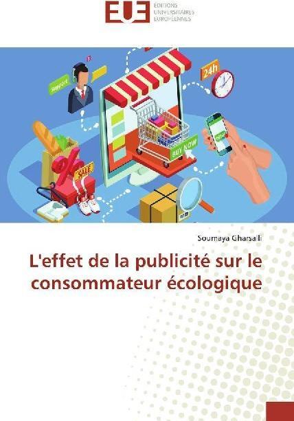 Actual product image L'effet de la publicité sur le consommateur écologique (Soumaya Gharsalli, 2019)