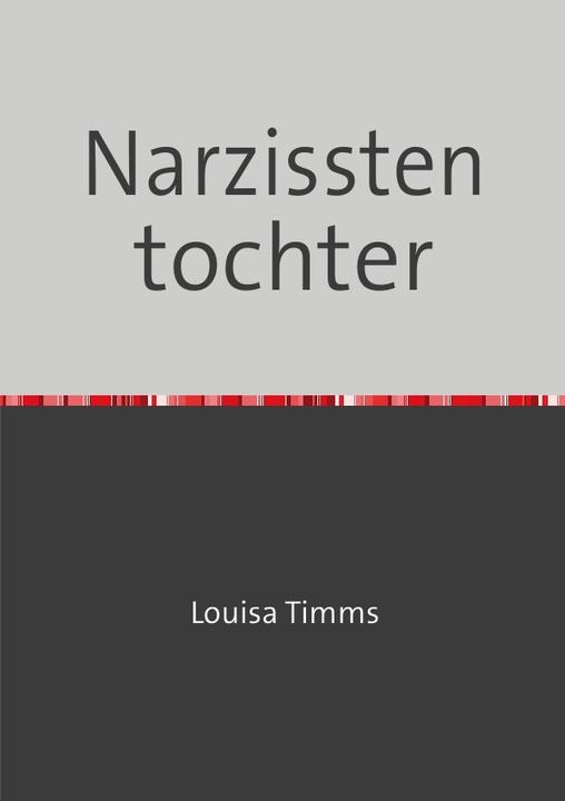 Image du produit Fille narcissique (Louisa Timms, Allemand)