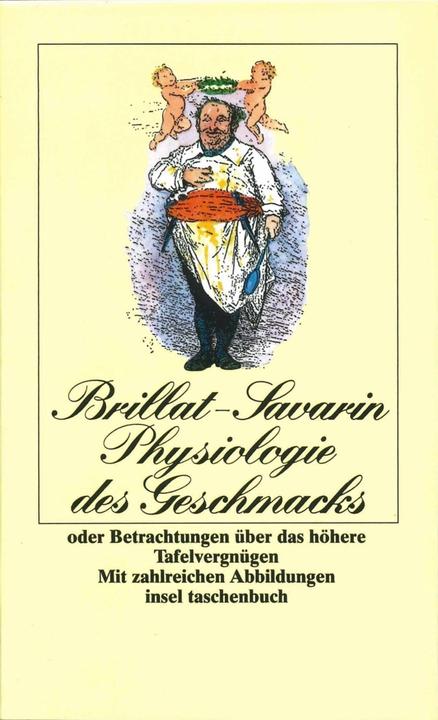 Produktbild Physiologie des Geschmacks (Deutsch, Jean Anthèlme Brillat-Savarin, Emil Ludwig, 1979)