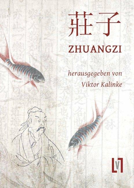 Actual product image Zhuangzi (Chinese, German, Zhuangzi, Victor Kalinke, 2017)