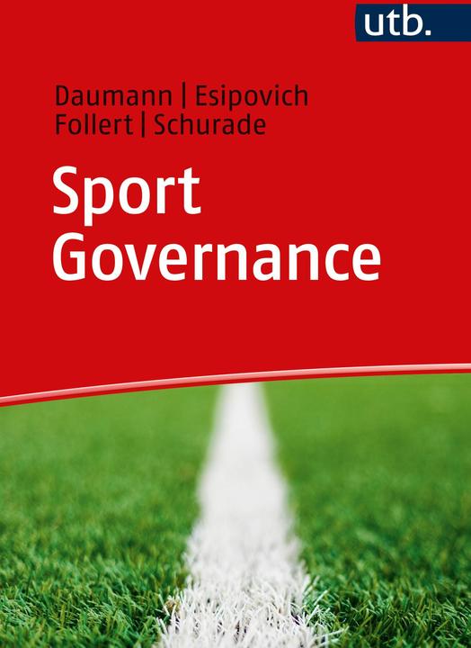 Produktbild Sport Governance (Deutsch, Florian/Schurade, Malte, Lev/Follert, Daumann, Frank/Esipovich, 2024)