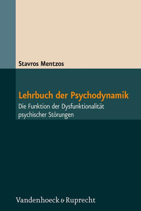 Produktbild Lehrbuch der Psychodynamik (Deutsch, Stavros Mentzos, 2017)