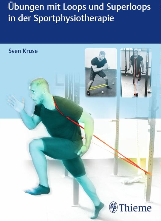Actual product image Übungen mit Loops und Superloops in der Sportphysiotherapie (German, Sven Kruse, 2019)