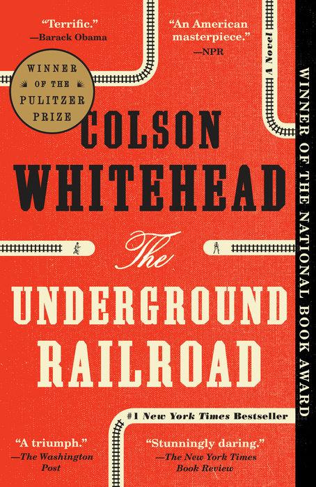 Image du produit The Underground Railroad (Anglais, Colson Whitehead, 2017)