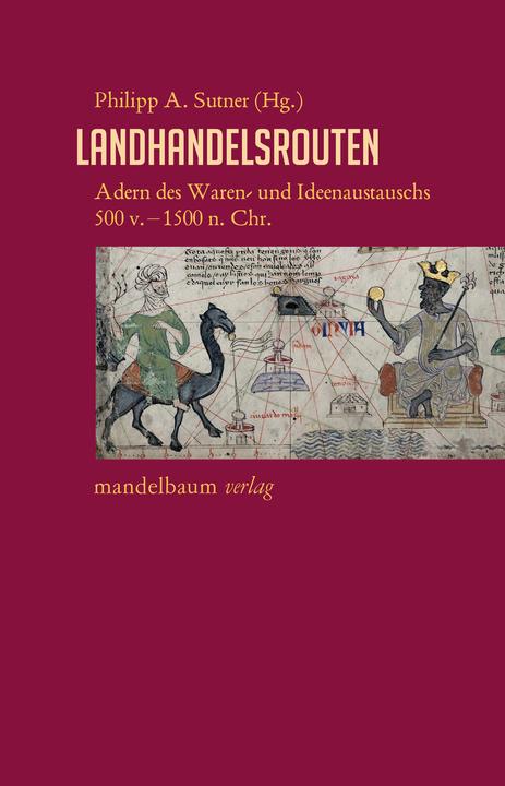 Produktbild Landhandelsrouten (Deutsch, Philipp A. Sutner, 2023)
