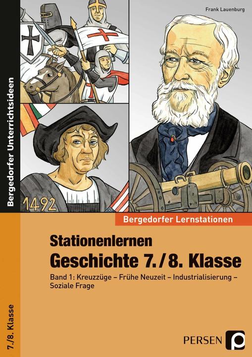Produktbild Stationenlernen Geschichte 7./8. Klasse (Deutsch, Frank Lauenburg, 2016)