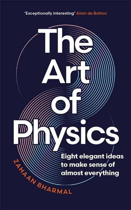 Image du produit The Art of Physics (Anglais, Zahaan Bharmal, 2024)