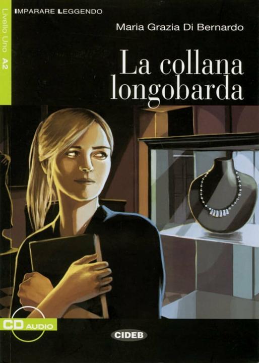 Produktbild La collana longobarda (Deutsch, Maria Grazia Di Bernardo, 2010)