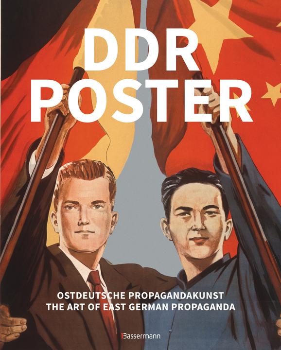 Produktbild DDR Poster. 130 Propagandabilder, Werbe- und künstlerische Plakate von den 40er- bis Ende der (Deutsch, Englisch, David Heather, 2019)