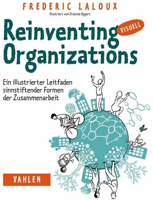 Produktbild Reinventing Organizations visuell (Deutsch, Frederic Laloux, 2016)