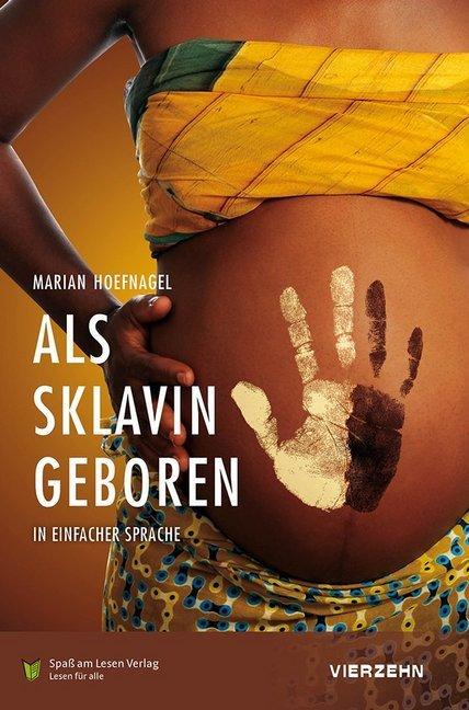 Actual product image Born a slave (Marian Hoefnagel, German)