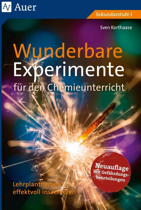 Produktbild Wunderbare Experimente für den Chemieunterricht (Deutsch, Sven Korthaase, 2020)
