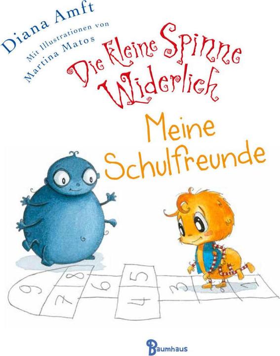 Actual product image Die kleine Spinne Widerlich - Meine Schulfreunde (German, Diana Amft, Martina Matos, 2023)