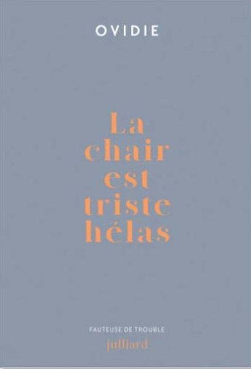 Produktbild Ovidie:La chair est triste hélas (Französisch, Ovidie, 2023)