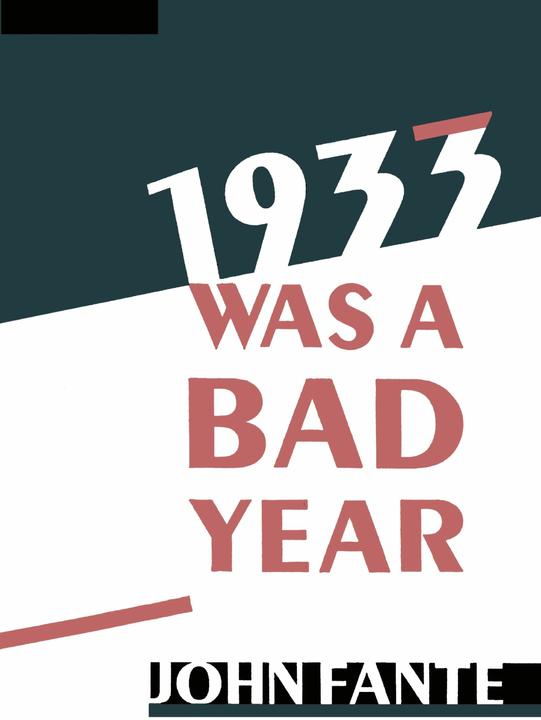 Image du produit 1933 Was A Bad Year (Anglais, John Fante, 2002)