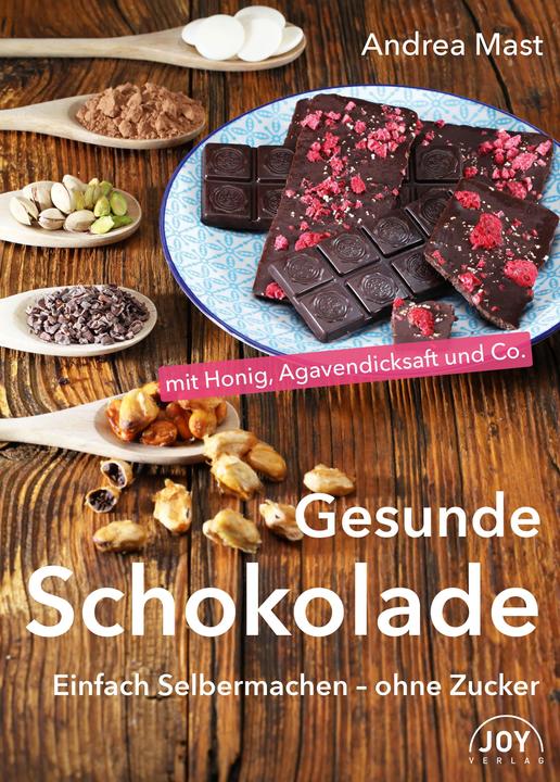 Image du produit Chocolat sans sucre (Allemand, Andrea Mast, 2018)