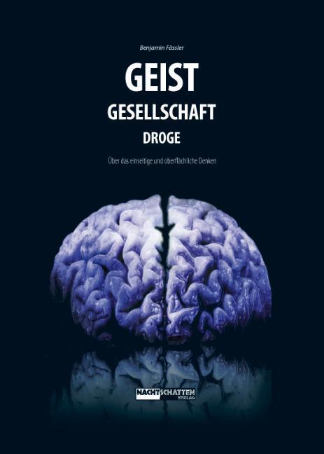 Produktbild Geist-Gesellschaft-Droge (Deutsch, Fässler, Benjamin, 2008)