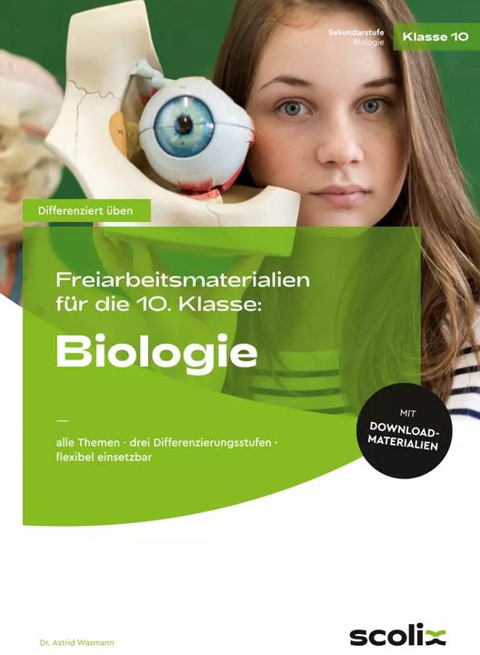 Produktbild Freiarbeitsmaterialien 10. Klasse: Biologie (Deutsch, Astrid Wasmann, 2022)