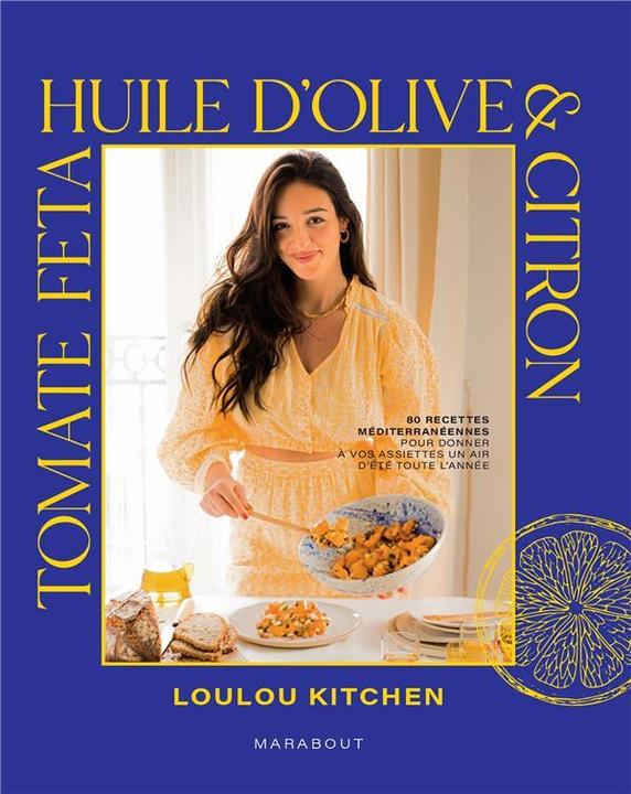 Tomates, feta, huile d'olive & citron (Français, Cuisine Loulou, 2023)