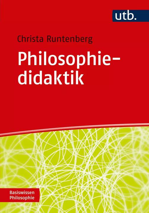 Philosophiedidaktik (German, Christa Runtenberg, 2016)