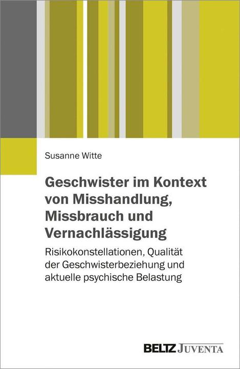 Image du produit Geschwister im Kontext von Misshandlung, Missbrauch und Vernachlässigung (Allemand, Susanne Witte, 2018)